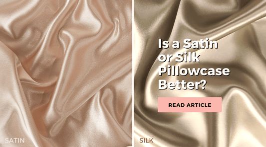 Is a Satin or Silk Pillowcase Better?