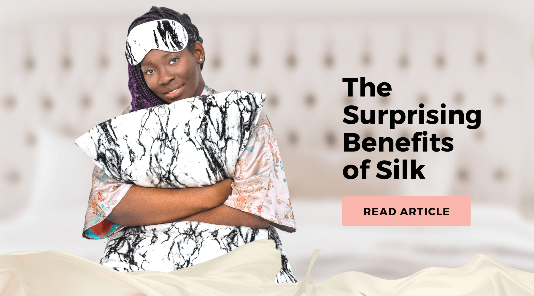 The Surprising Benefits of Silk